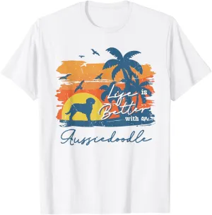 Aussiedoodle Life is Better Vintage Sunset T-Shirt
