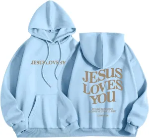 Jesus Loves You Hoodie Women Oversized Christian Hoodies Pullover Faith Jesus Sweatshirt Letter Graphic Hoodies Sweatshirts