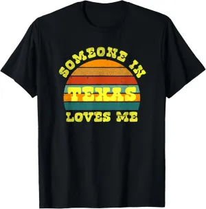 Someone In Texas Loves Me Vintage Sunset T-Shirt